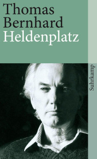 Thomas Bernhard — Heldenplatz