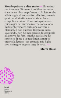Marta Dassù — Mondo privato e altre storie. Taccuino poco diplomatico (2011)