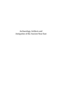 Muscarella, Oscar White; — Archaeology, Artifacts and Antiquities of the Ancient near East