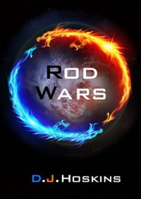 D. J. Hoskins — Rod Wars