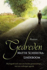 Mattie Scherstra-Lindeboom — Gedreven