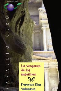Francisco Díaz Valladares — La venganza de los museilines