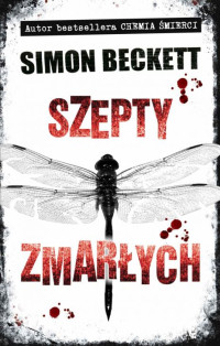 Simon Beckett — 03. Szepty zmarłych