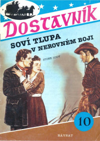 Dostavník — Dostavník - 10 - Cody-Soví tlupa4