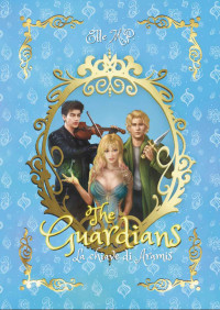 M.P., Elle & M.P., Elle — The Guardians - La chiave di Aramis (Italian Edition)