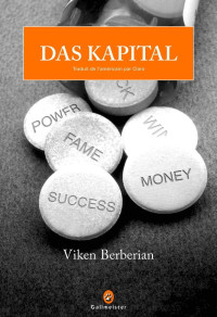 Viken Berberian [Berberian, Viken] — Das Kapital