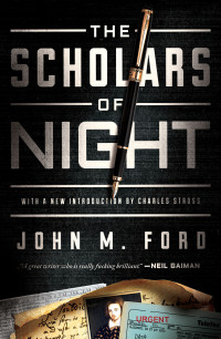 John M. Ford — The Scholars of Night