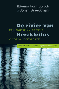 Etienne Vermeersch & Johan Braeckman — De rivier van Herakleitos