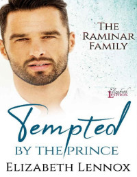 Elizabeth Lennox — Tempted by the Prince (The Raminar Family Book 4)