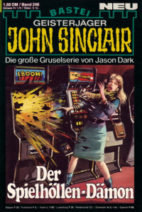 Dark, Jason — [John Sinclair 0246] • Der Spielhöllen-Dämon