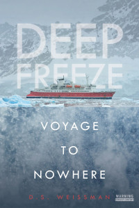 D.S. Weissman — Voyage to Nowhere