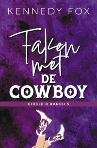 Kennedy Fox — Faken met de cowboy