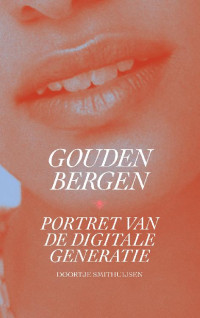 Doortje Smithuijsen — GOUDEN BERGEN