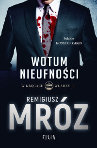 Remigiusz Mróz — Wotum nieufności