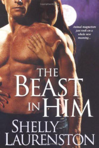 Shelly Laurenston [Laurenston, Shelly] — The Beast in Him