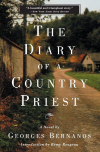 Georges Bernanos — The Diary of a Country Priest: A Novel