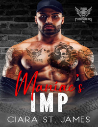 Ciara St James — Maniac's Imp (Iron Punishers MC Book 3)