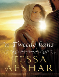 Tessa Afshar — ’n Tweede kans
