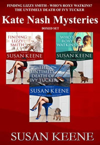 Susan Keene [Keene, Susan] — The Kate Nash Series (Boxed Set)