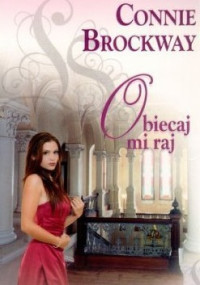 Brockway Connie — Obiecaj Mi Raj