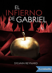 Sylvain Reynard — El infierno de Gabriel