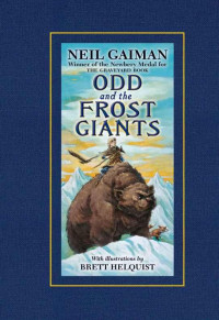 Neil Gaiman — Odd and the Frost Giants