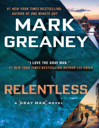 Mark Greaney [Greaney, Mark] — Relentless