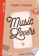 Centeno, Holden — Music Lovers (Spanish Edition)