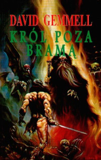 David Gemmell — Król poza bramą