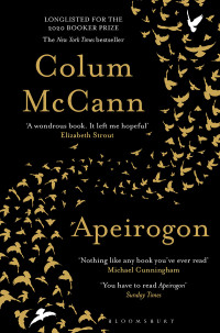 Colum McCann — Apeirogon: A Novel