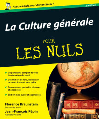 Florence Braunstein & Jean-François Pépin — Culture Générale POUR LES NULS