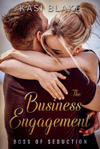 Kasi Blake [Blake, Kasi] — The Business Engagement (Boss of Seduction)