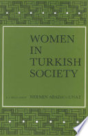 Abadan-Unat, Kandiyoti, Kiray — Women in Turkish Society