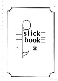unknown — The slick book vol.2.