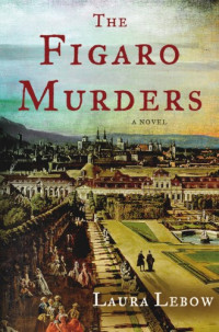 Laura Lebow — The Figaro Murders