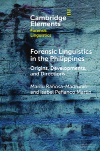 Marilu RaŁosa-Madrunio & Isabel Pefianco Martin — Forensic Linguistics in the Philippines