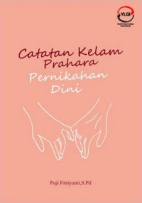 Puji Fitriyanti, S.Pd. — Catatan Kelam Prahara Pernikahan Dini