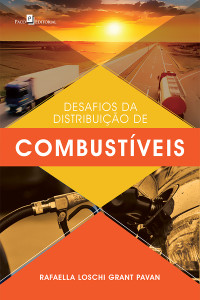 Rafaella Loschi Grant Pavan; — Desafios da Distribuio de Combustveis