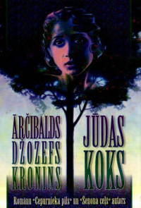 Ārčibalds Džozefs Kronins — Jūdas koks