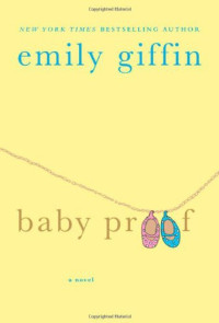 Emily Giffin — Baby Proof