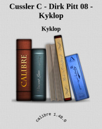 Kyklop — Cussler C - Dirk Pitt 08 - Kyklop