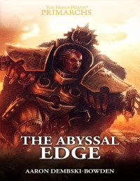 Aaron Dembski-Bowden — The Abyssal Edge