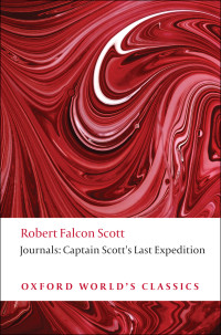 Robert Falcon Scott — Robet Falcon Scott, Journals · Captain Scott’s Last Expedition