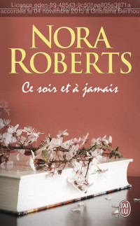 Nora Roberts — Ce soir et à jamais