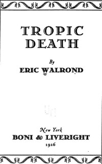 Eric Walrond — Tropic Death