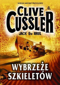 Clive Cussler & Jack Du Brul — Wybrzeże szkieletów