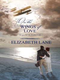 Elizabeth Lane — On the wings of Love
