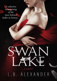 L.B. Alexander — Swan Lake