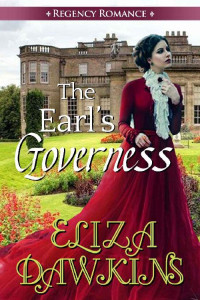 Eliza Dawkins [Dawkins, Eliza] — The Earl's Governess (Regency Romance 01)