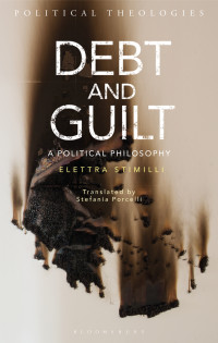 Elettra Stimilli; — Debt and Guilt